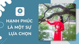 Hạnh Phúc Là Một Sự Lựa Chọn