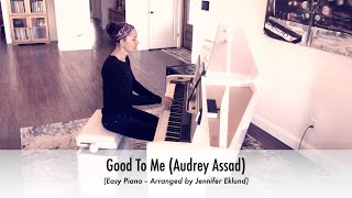 Good To Me (Audrey Assad) - Easy Piano Sheet Music