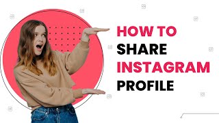 How to Share a Instagram Profile