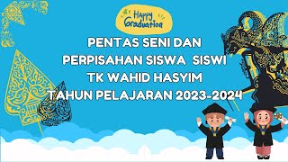 Pentas Seni dan Pelepasan Siswa-Siswi TK Wahid Hasyim Malang | Sabtu, 15 Juni 2024