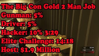 Big Con Perfect Gold Run 2 Man Job