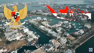 National Anthem of Indonesia: "Indonesia Raya"