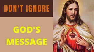 DON'T IGNORE GOD'S TODAY'S MESSAGE|GOD IS WITH YOU