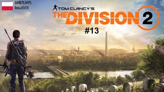 The Division 2 PC - FULL HD -AmoathTV- #13 - Air&space museum+ muzeum historii USA - GAMEPLAY PL/ENG