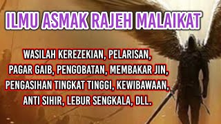 Membuka Kegaiban tubuh - ILMU ASMAK RAJEH MALAIKAT