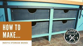 How To Make Rustic Storage Boxes | Pine Boxes | Storage Ideas