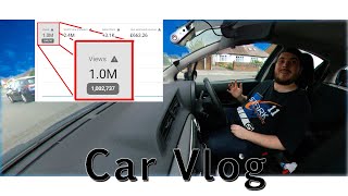 Car  Vlog Flat Version - 1 Million Views, Channel Update and Personal Rant