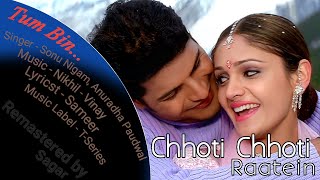 Chhoti Chhoti Raatein Remastered by Sagar 1080p