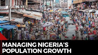 Nigeria's Population Boom: Challenges and Concerns Over Family Planning Policies