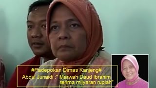 Abdul Junaidi Mengaku Marwah Daud Ibrahim Terima Uang Milyaran Rupiah.