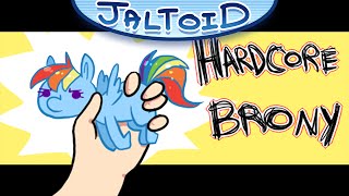 Hardcore Brony (My Little Pony / Brony Parody) - Jaltoid Cartoons