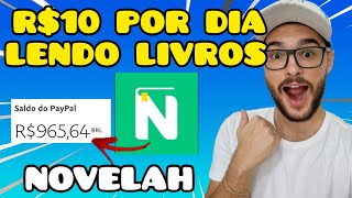 NOVELAH GANHE R$10 REAIS POR DIA COM ESSE APLICATIVO - COMO GANHAR DINHEIRO COM O NOVELAH ✅