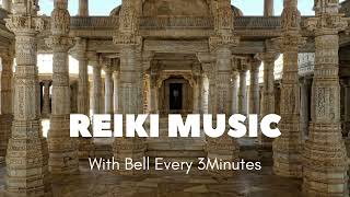 Temple Reiki Music With Bell Every 3 Minutes - Nature, Brings Positive Energy