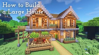 [Minecraft] How to Build a Large House