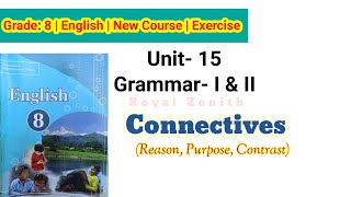 Class 8 English || Unit-15 Grammar- I & II || Connectives @royalzenithvlogs4203