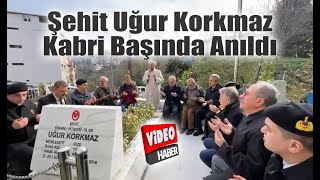 Rizeli Şehit Uğur Korkmaz Kabri Başında Anıldı