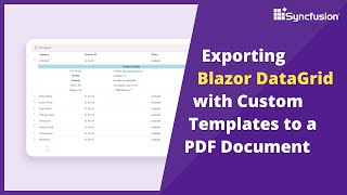 Exporting Blazor DataGrid with Custom Templates to a PDF Document