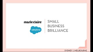 Salesforce x marie claire Small Business Brilliance masterclass