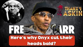 Fredro Starr talks about why they cut their hair bald