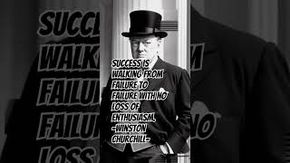 Perseverance and Success: Winston Churchill's Inspiring Message