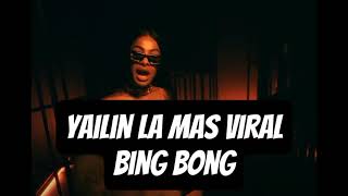 Yailin La Mas Viral - Bing Bong