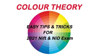 Colour Theory | Easy Tips & Tricks | 2021 Nift & NID Exam