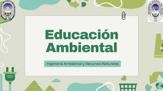 Exposición Sobre La Educación Ambiental