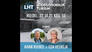 #3 Loodushoidlik turism  : Eda Veeroja : Sann tege targõmbas