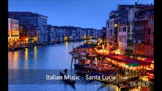 Italian Music - Santa Lucia