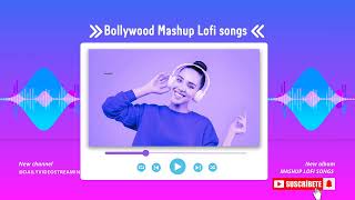 Ultimate Bollywood Lofi Mix for Relaxing and refreshing moods. #mashups #video