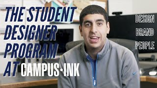 Being a Campus Ink Student Designer is not your Typical College Job