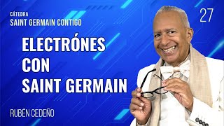 ELECTRONES CON SAINT GERMAIN  | Rubén Cedeño.