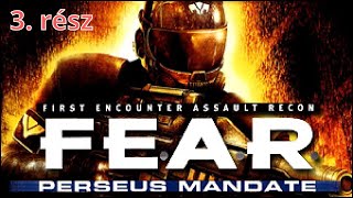 F.E.A.R.: Perseus Mandate - Majdnem elkaptuk a rossz fiút