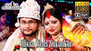 cinematic Bengali Wedding Teaser | Olivia & Suvankar | Fashion Photography Kolkata | 9477366199