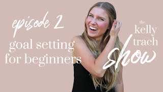 Goal Setting for Beginners