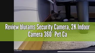 Review blurams Security Camera, 2K Indoor Camera 360° Pet Camera for Home Security w/Motion Tracking