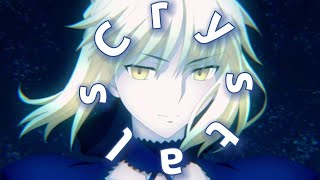 Crystals - Alter Saber [AMV/Edit]