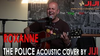 Roxanne - The Police | Acoustic cover by Jiji