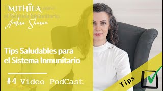 4. TIPS SALUDABLES PARA EL SISTEMA INMUNITARIO