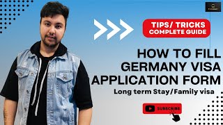 How to Fill Germany  Visa Application Form / Long term Stay