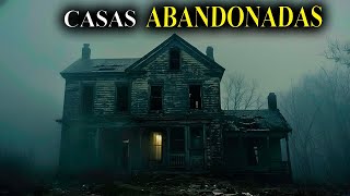 8 relatos de TERROR de CASAS ABANDONADAS / HISTORIAS REALES / RELATOS DE TERROR DE SUNO