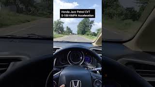 Honda Jazz Petrol CVT - 0-100 KMPH Acceleration | Shorts | Js Auto Reviews