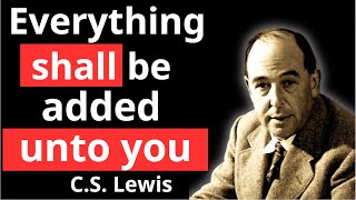 A Miracle From God is About to Happen In Your Life | C.S Lewis 2024