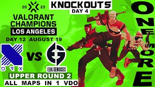 DRX vs EG - VALORANT Champions 2023 - Los Angeles - Knockouts Day 4