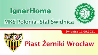 IgnerHome MKS Polonia-Stal Świdnica - Piast Żerniki Wrocław 3:2 (1:1)