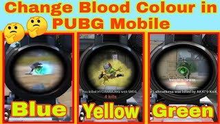 How to Change Blue  Blood Colour in PUBG Mobile | Get Blue Blood Colour in PUBG Mobile New Trick