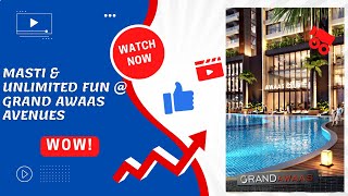 Masti & Unlimited Fun @ Grand Awaas Avenues