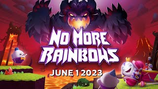 No More Rainbows | Launch Trailer | Meta Quest 2 + Pro | AVAILABLE NOW