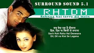 Sach Kehra Hai Deewana Film Rehnaa Hai Terre Dil Mein | Surround Sound 5.1