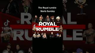 WWE the 2022 Royal rumble Starts Sunday nights